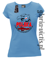 Polska Wielka Niepodległa - Koszulka damska - błękitny