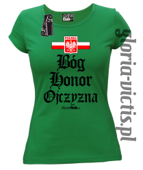 Bóg Honor Ojczyzna - Koszulka damska zielona 