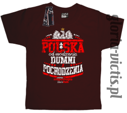 POLSKA od urodzenia dumni z pochodzenia - koszulka dziecięca BRĄZOWA