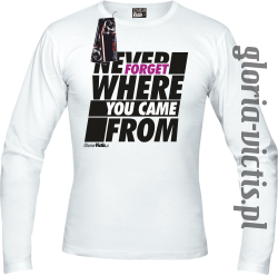 Never Forget Where You Came From - Longsleeve męski biały 