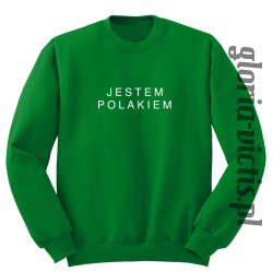 Jestem Polakiem - bluza męska zielona