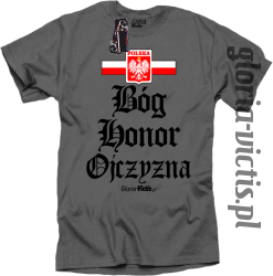 Bóg Honor Ojczyzna - Koszulka męska szara 